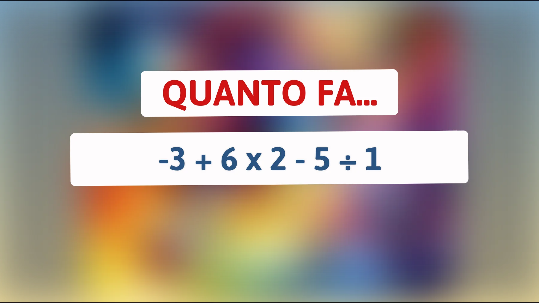 Questa semplice equazione sconvolge il web! Sei abbastanza geniale da risolverla?"