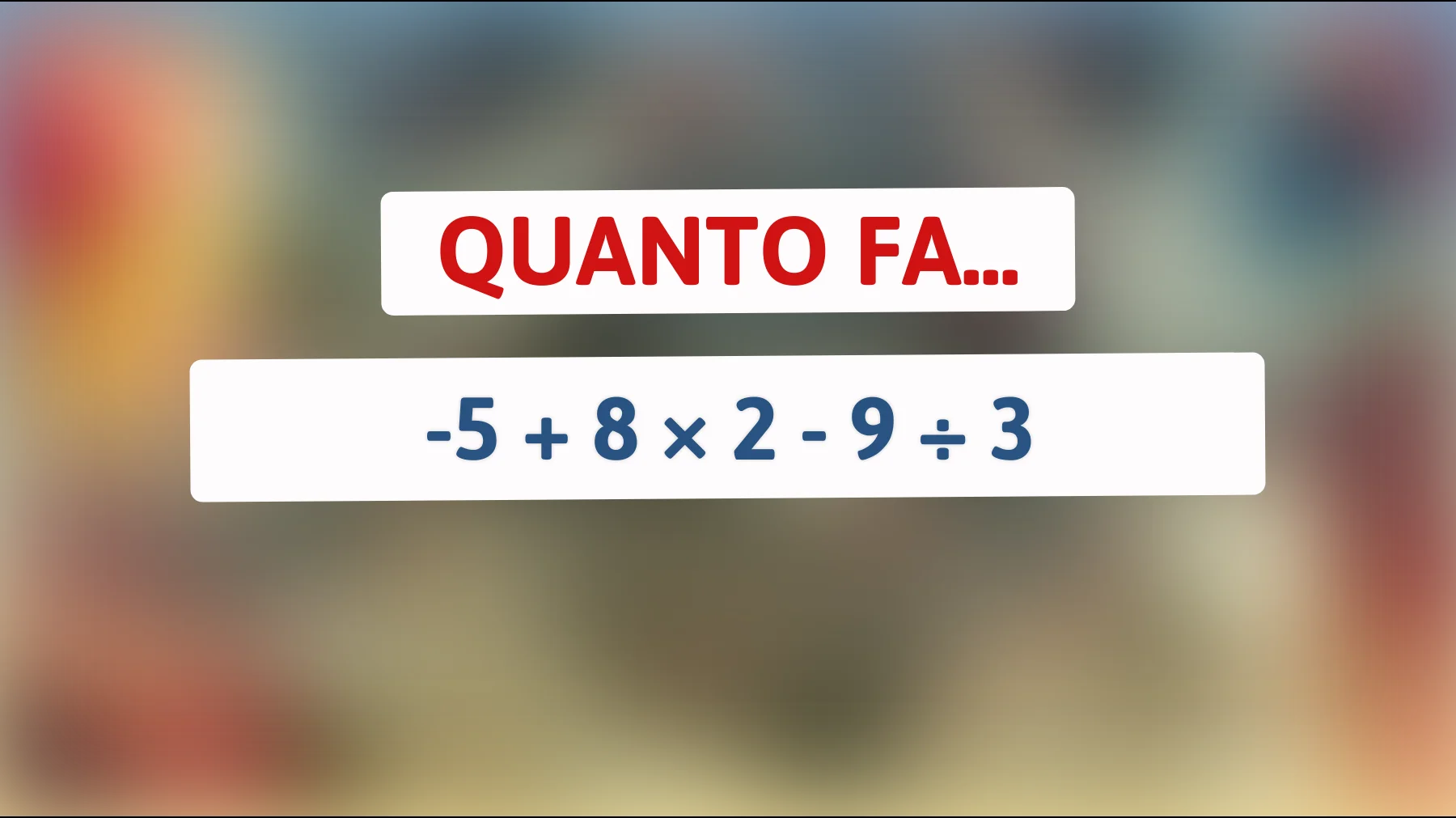 Sfida il tuo cervello: riesci a risolvere questo enigma matematico che solo i veri geni possono decifrare?"