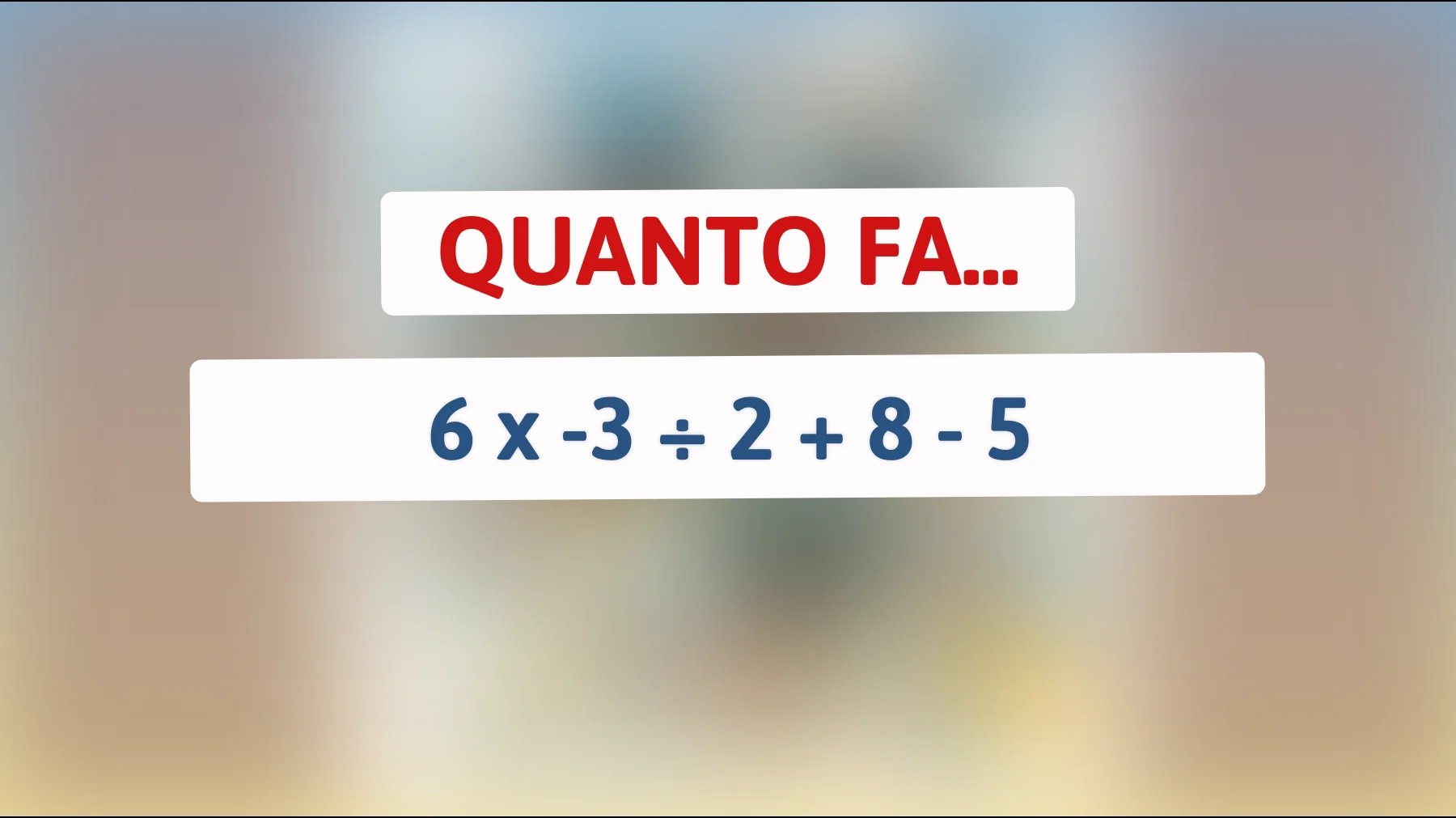 Sfida il tuo cervello: solo i più intelligenti riescono a risolvere questo semplice calcolo matematico!"