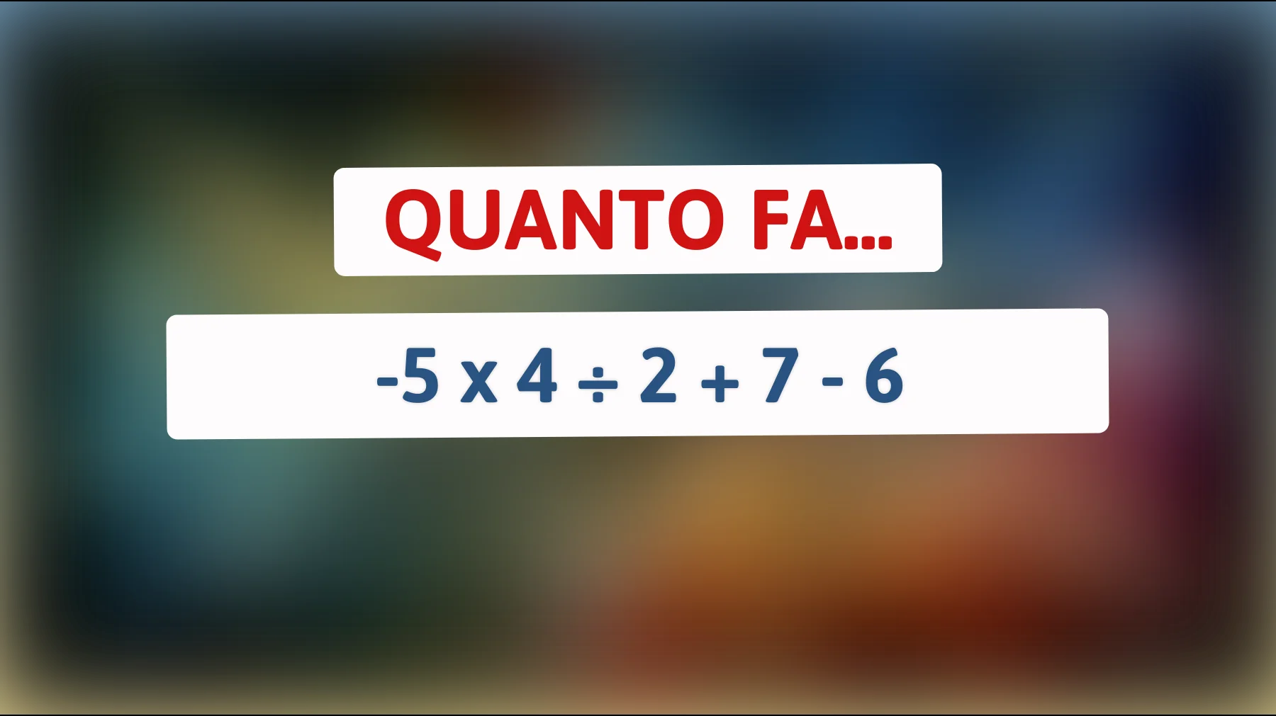Solo i Veri Geniali Possono Risolvere Questo Indovinello Matematico: Sei Uno di Loro? Testa il Tuo Cervello!"